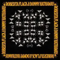 Roberta Flack & Donny Hathaway Today Only