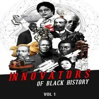 Innovators Of Black History 1 New Arrival