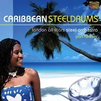 Caribbean Steeldrums: Pan Forever (Eng) High Quality