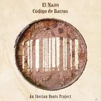 Codigo de Barros - An Iberian Roots Project Limited Offer