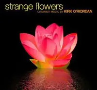 Strange Flowers While Supplies Last