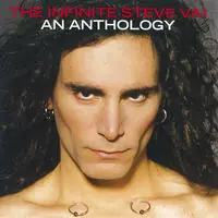 The Infinite Steve Vai: An Anthology Direct From Factory