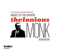 Shop Now Music Of The Sphere: The Thelonious Monk Songbook