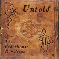 Bargain Untold - Ciderhouse Rebellion
